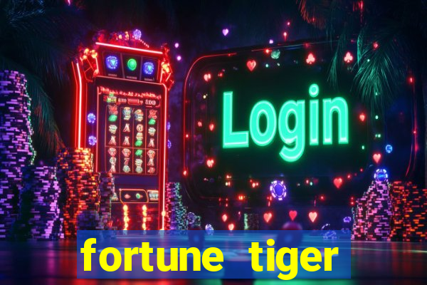 fortune tiger aposta 1 real